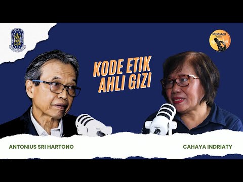 Kode Etik Ahli Gizi | PERSAGI Kabupaten Cirebon PODCAST Eps. 14
